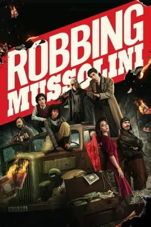 SkymoviesHD Robbing Mussolini 2022 Hindi+English Full Movie WEB-DL 480p 720p 1080p Download