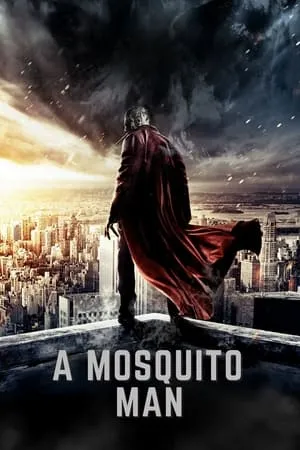 SkyMoviesHD Mosquito-Man 2013 Hindi+English Full Movie WEB-DL 480p 720p 1080p Download